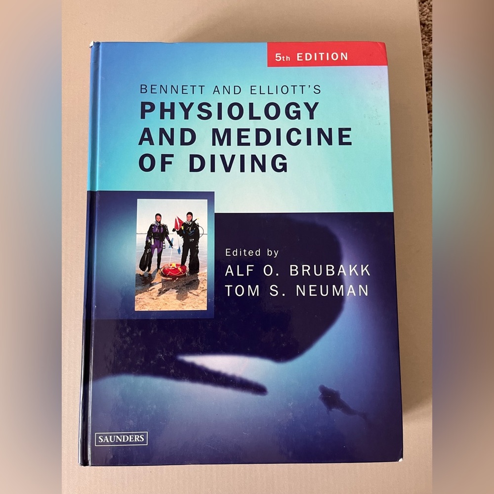 Physiology and medicine of diving fifth edition